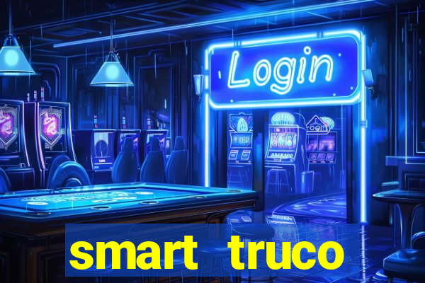 smart truco paulista e mineiro